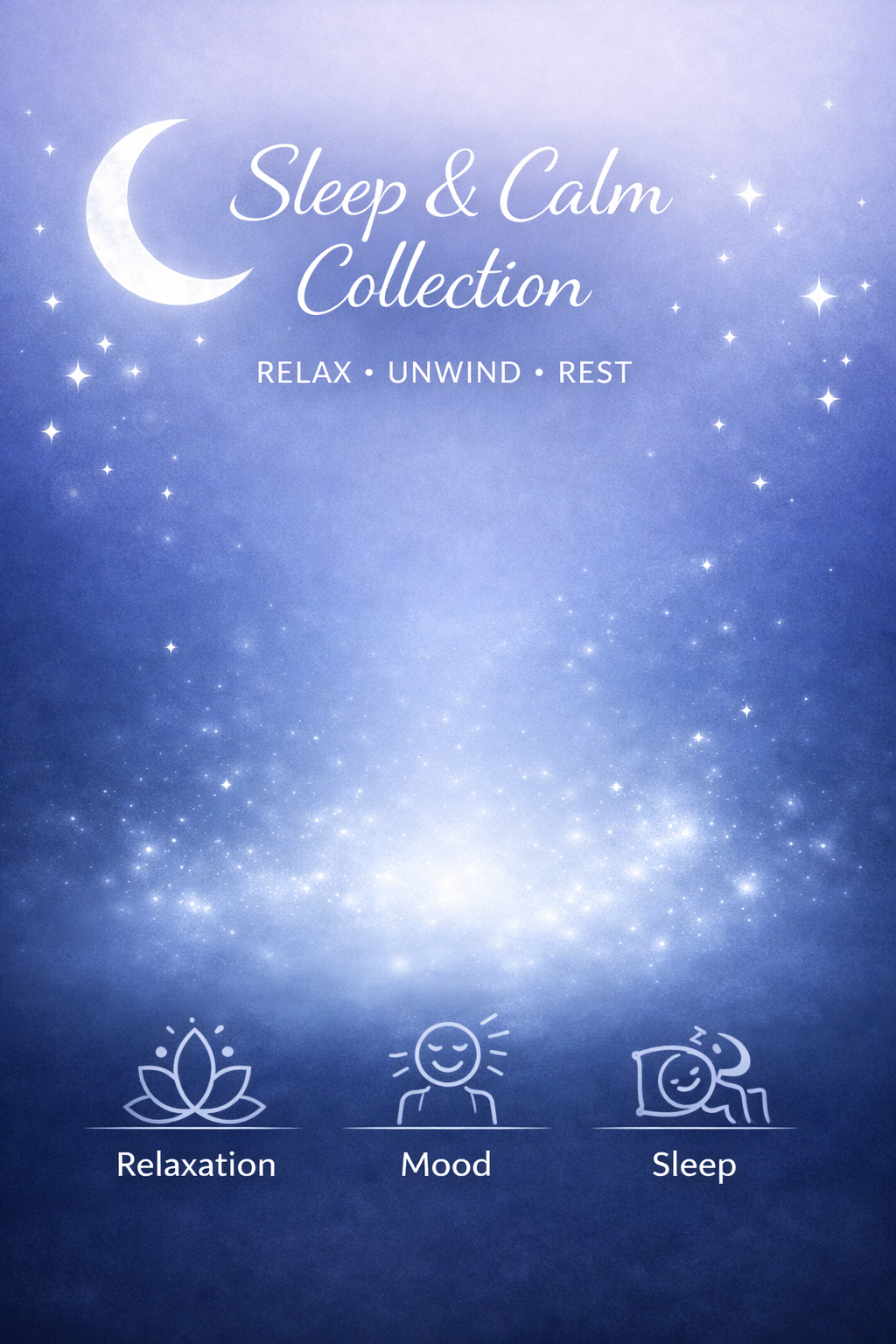 Sleep & Calm Collection